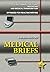 Medical Briefs: A Dictionar...