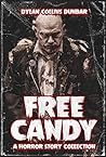 Free Candy: A Hor...