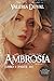 AMBROSÍA (libro 1, parte 3) (Cantos de amor y libertad nº 2) (Spanish Edition)