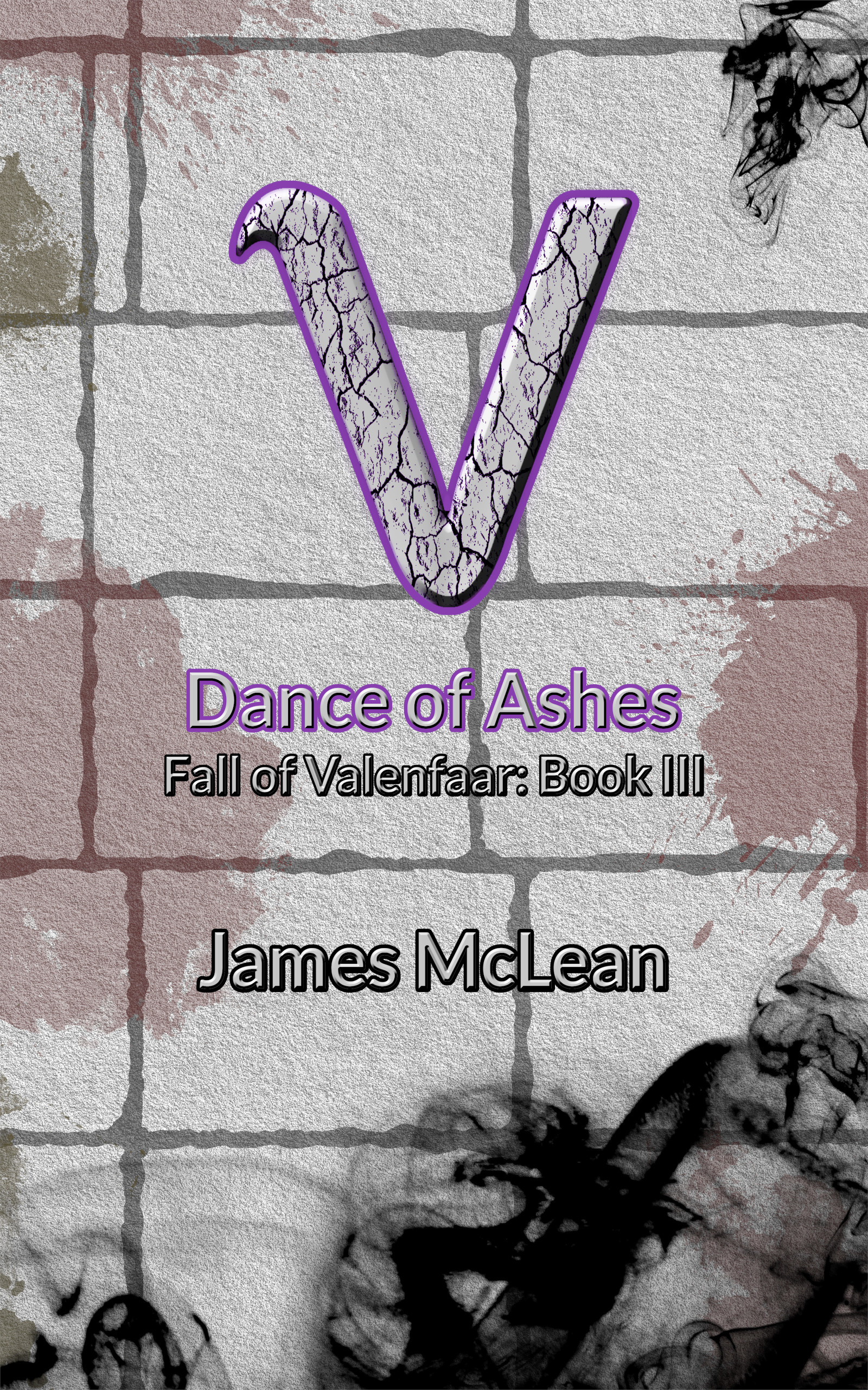 Dance of Ashes (Fall of Valenfaar #3)