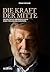 Die Kraft der Mitte: Die politische Lebensgeschichte eines Tirolers und Europäers (German Edition)