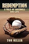 REDEMPTION: A Tale of Baseball and Life