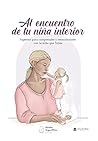 Al encuentro de tu niña interior