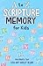 A to Z Scripture Memory for Kids: And Adults Too!
