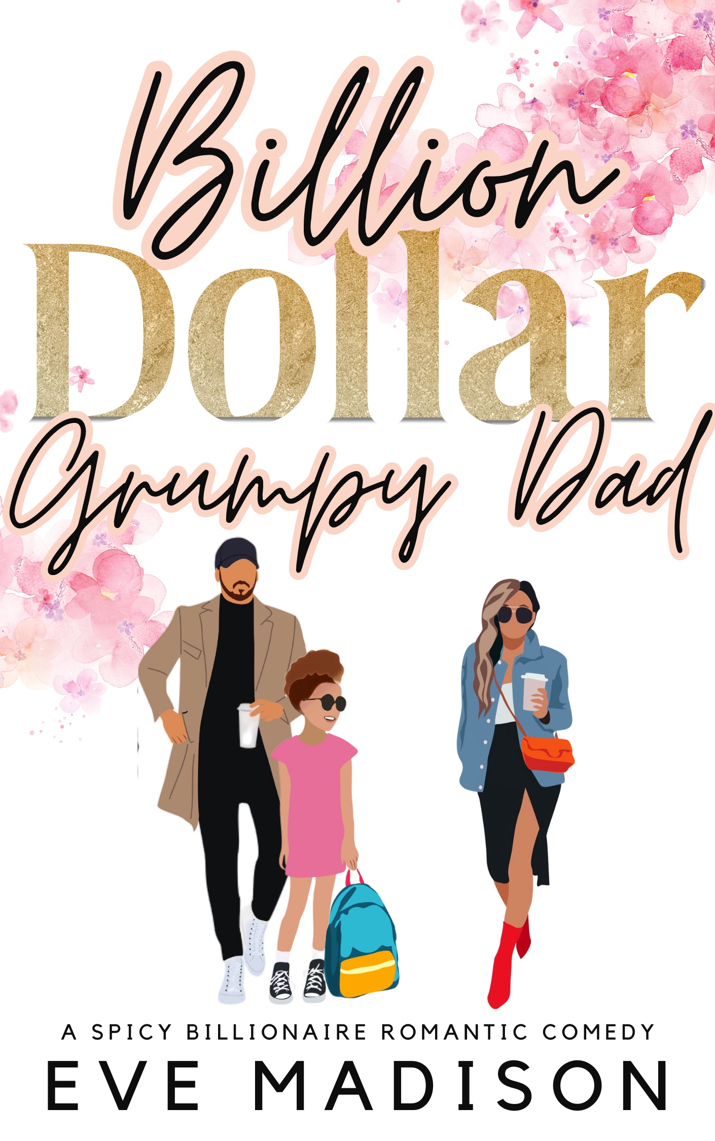 Billion Dollar Grumpy Dad (A Seattle Single Dad Novel)
