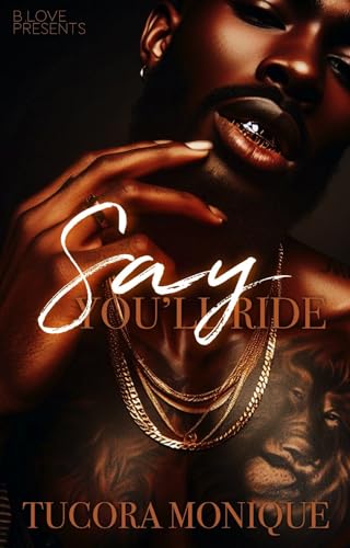 Say You'll Ride (Kindle Edition)