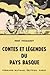 Contes et légendes du Pays basque by René Thomasset