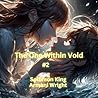 The One Within Void (Tales of the Achieves, #2) The One Within Void (Tales of the Achieves, #2)
