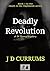 Deadly Revolution - A short...