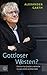 Gottloser Westen?: Chancen ...