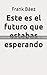 PRUEBA: Este es el futuro q...