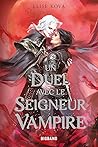 Un duel avec le seigneur vampire by Elise Kova