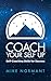 Coach Your Self Up: Self-Co...