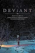The Deviant Vol. 1 (Deviant, 1)