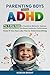 Parenting Boys with ADHD by Morgan Bright