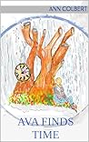 Ava Finds Time: A...