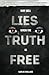 Why Sell Lies When The Truth Is Free