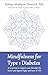 Mindfulness for Type 1 Diab...