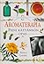 Aromaterapia - pieni käytännön opas