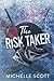The Risk Taker