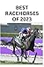 Best Racehorses of 2023 by Dr Sieglinde McGee