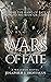 Wars of Fate (Fates of Mirr...