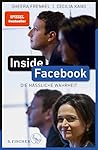 Inside Facebook: Die hässliche Wahrheit (German Edition)