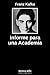 Informe para una Academia
