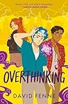 Overthinking by David Fenne