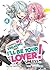 There's No Freaking Way I'll be Your Lover! Unless… (Light Novel) Vol. 4