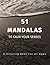 51 Mandalas To Calm Your Se...