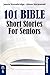 101 Bible Short Stories For...