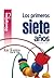 Los primeros siete años: di...