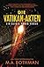 Die Vatikan-Akten: ein Technothriller (Ein Alicia Yoder Roman) (German Edition)