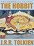 The Hobbit by J.R.R. Tolkien The Hobbit by J.R.R. Tolkien