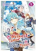 The Weakest Tamer Began a Journey to Pick Up Trash Manga, Vol. 5