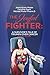 The Joyful Fighter: A SURVI...