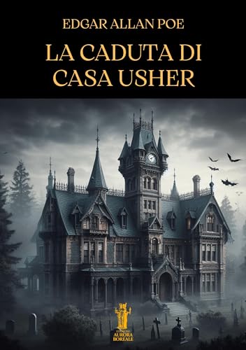 La caduta di Casa Usher (Italian Edition)