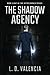 The Shadow Agency: Book Eig...