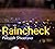Raincheck