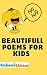 beautifull poems for kids: ...
