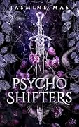 Psycho Shifters (Cruel Shifterverse, #1)