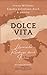 Dolce Vita: Literarische Ru...