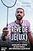 Rêve de je(ux)
