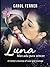 LUNA MARKED TO WIN: A Famil...