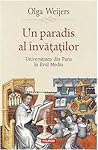 Un paradis al învăţaţilor: Universitatea din Paris în Evul Mediu