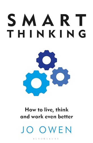 Smart Thinking: How to live, think and work even better (Paperback)