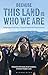 Because This Land is Who We Are: Indigenous Practices of Environmental Repossession