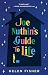 Joe Nuthin's Guide to Life
