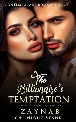 The Billionaire's Temptation: One Night Stand (Contemporary Romance Book 1)